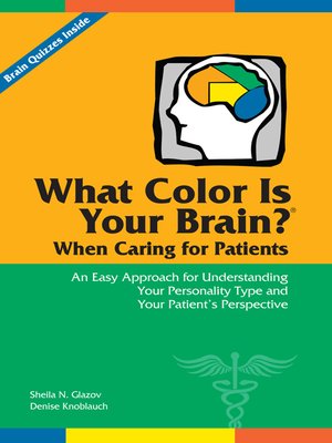 cover image of What Color Is Your Brain? When Caring for Patients